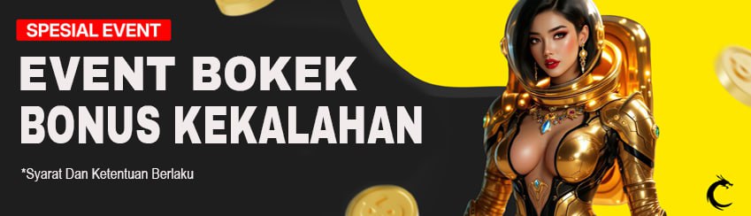BOKEK ( BONUS KEKALAHAN )